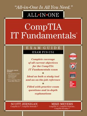cover image of CompTIA IT Fundamentals All-in-One Exam Guide (Exam FC0-U51)